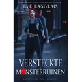 Versteckte Monsterruinen