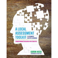 A Local Assessment Toolkit to Promote Deeper Learning: Transforming Research Into Practice