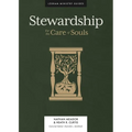 Stewardship: For the Care of Souls