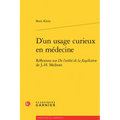 D'Un Usage Curieux En Medecine: Reflexions Sur de l'Utilite de la Flagellation de J.-H. Meibom