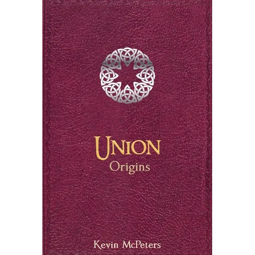 Union: Origins