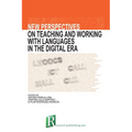 New perspectives on teaching and working with languages in the digital era