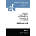 Proceedings of the Eighth International Symposium on Human Aspects of Information Security & Assurance (HAISA 2014)