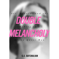 Double Melancholy: Art, Beauty, and the Making of a Brown Queer Man