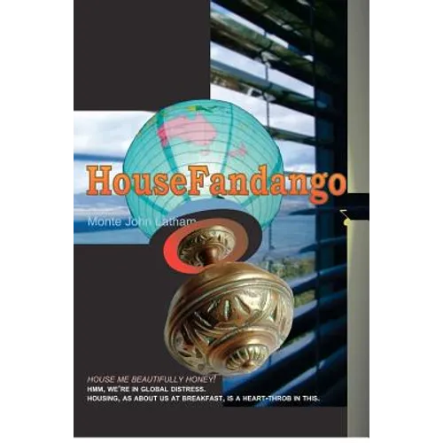 HouseFandango: "House me beautifully Honey." HMM, WE'RE IN GLOBAL DISTRESS. HOUSING, AS ABOUT US AT BREAKFAST, IS A HEART-THROB IN TH