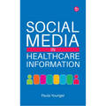 Social Media in Healthcare Information