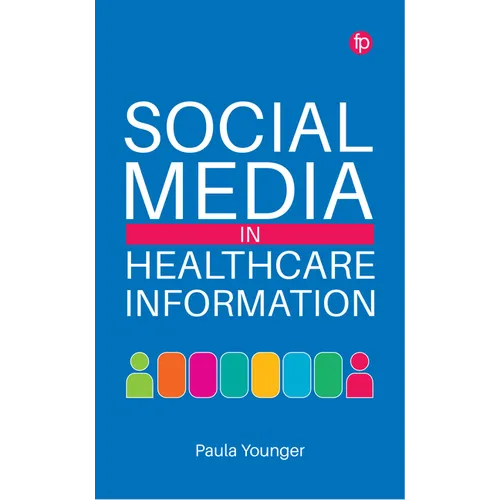 Social Media in Healthcare Information