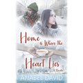Home Is Where The Heart Lies