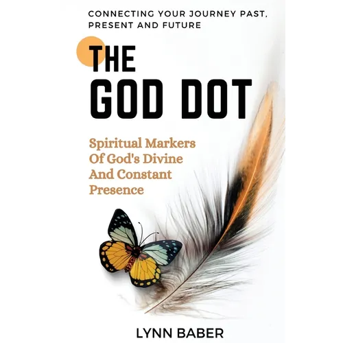 The God Dot: Spiritual Markers of God's Diving and Constant Presence