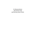 St. Bonaventures Life of Our Lord and Saviour Jesus Christ