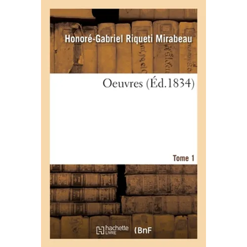 Oeuvres. Tome 1
