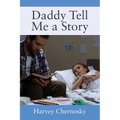 Daddy Tell Me a Story