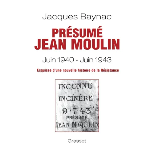 Presume Jean Moulin Esquisse D Une Histoire
