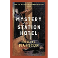 Mystery at the Station Hotel: The Bestselling Victorian Mystery Series