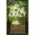 Gone Crazy