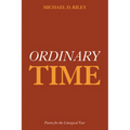 Ordinary Time: Poems for the Liturgical Year