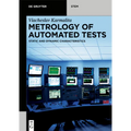Metrology of Automated Tests: Static and Dynamic Characteristics