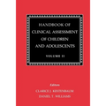 Handbook of Clinical Assessment of Children and Adolescents (Vol. 2)