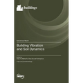 Building Vibration and Soil Dynamics