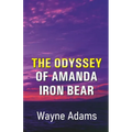 The Odyssey of Amanda Iron Bear