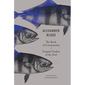 The Book of Commentary / Unquiet Garden of the Soul