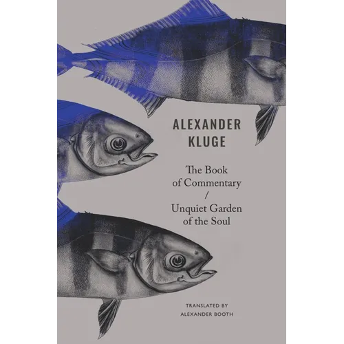 The Book of Commentary / Unquiet Garden of the Soul
