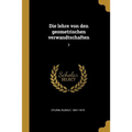Die lehre von den geometrischen verwandtschaften: 3