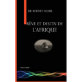 Reve et destin de l'Afrique