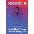Erebus: Ten Stories