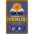 El Tránsito de Venus / The Transit of Venus