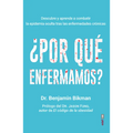 Por Que Enfermamos?