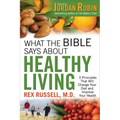What the Bible Says about Healthy Living
