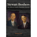 Stewart Brothers: An Alberta Family Business History