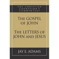 The Gospel of John and The Letters of John and Jesus