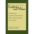 Selected Writings of Ludwig Von Mises