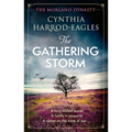 The Gathering Storm: The Brand-New Morland Dynasty Novel in the Beloved Historical Series
