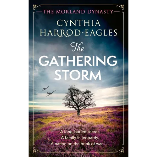 The Gathering Storm: The Brand-New Morland Dynasty Novel in the Beloved Historical Series