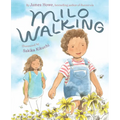 Milo Walking: A Picture Book