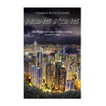 Hong Kong: The History and Legacy of Asia's Leading Financial Center