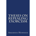 Theses On Repealing Exorcism