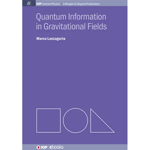 Quantum Information in Gravitational Fields
