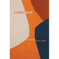 Cauterized