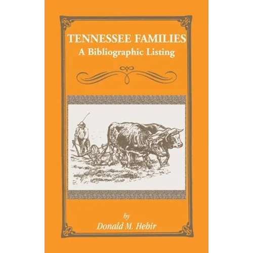 Tennessee Families: A Bibliography of Books about Tennessee Families