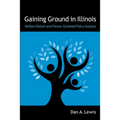 Gaining Ground in Illinois