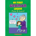 My First German Lesson: Color & Learn!