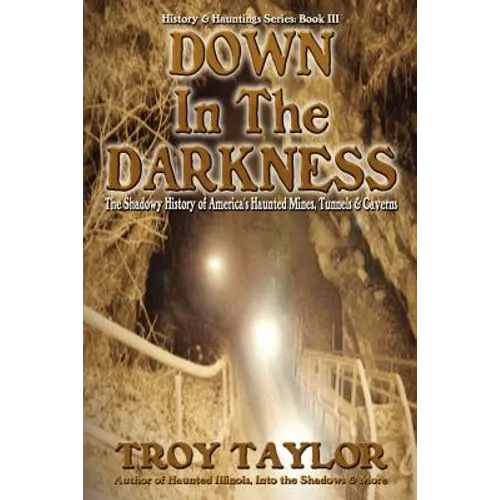 Down in the Darkness