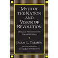 Myth of the Nation and Vision of Revolution: Ideological Polarization in the Twentieth Century