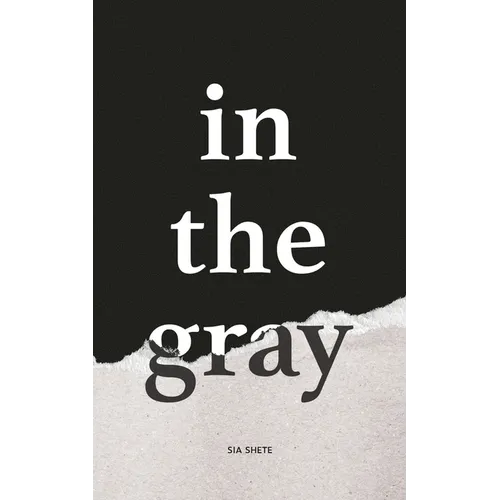 In the Gray