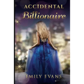 Accidental Billionaire