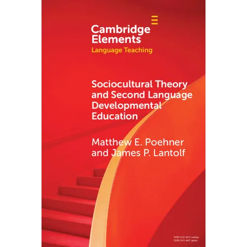 Sociocultural Theory and Second Language Developmental Education